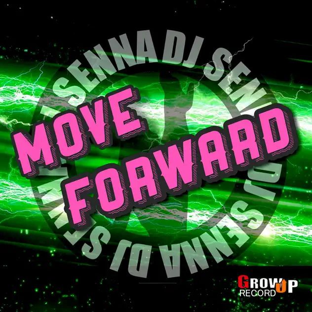 MOVE FORWARD — SENNA